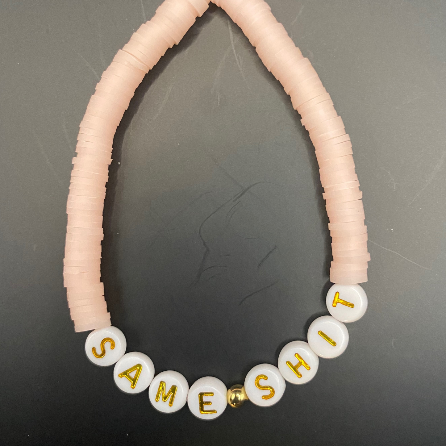 "Same Shit" Bracelet